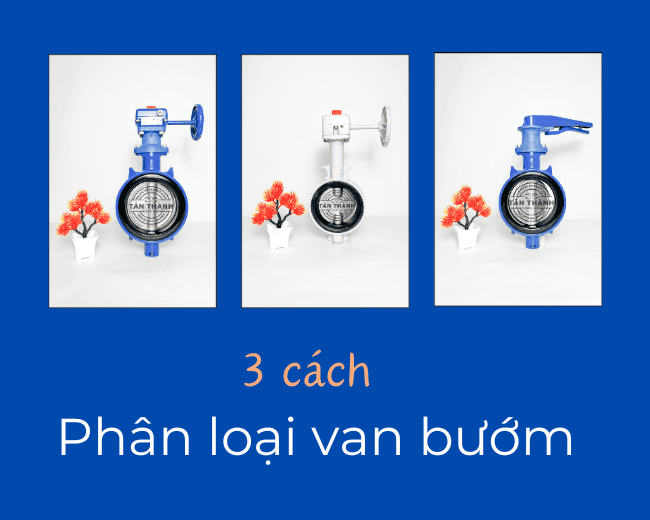 3 cách phân biệt van bướm đơn giản nhất