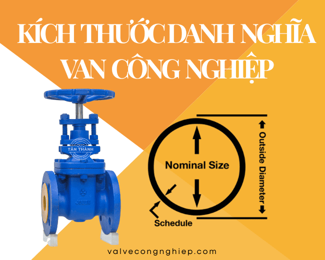 Kích thước danh nghĩa van công nghiệp