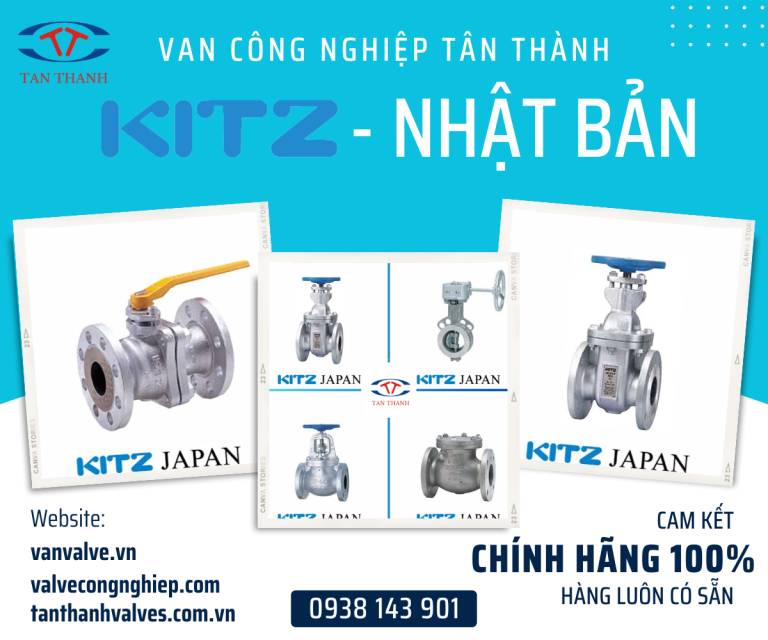 VAN KITZ – NHÀ SẢN XUẤT VAN TOÀN DIỆN