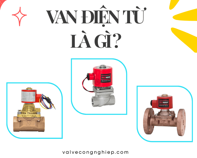 Van điện từ là van gì