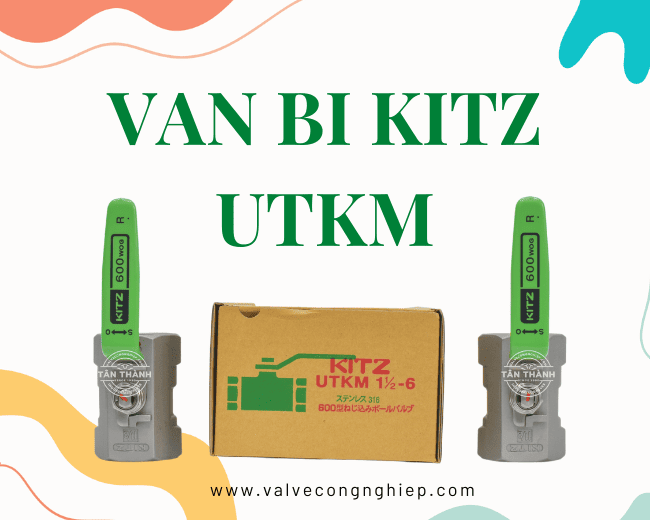 Địa chỉ mua van bi Kitz UTKM giá rẻ