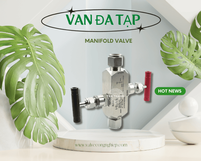 Van đa tạp van phân phối Manifold Valve
