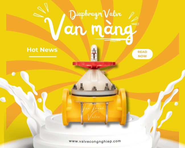 Van màng Diaphragm Valve là gì và ứng dụng
