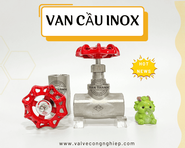 Van cầu hơi inox 304 316 giá DN50 100 giá tốt