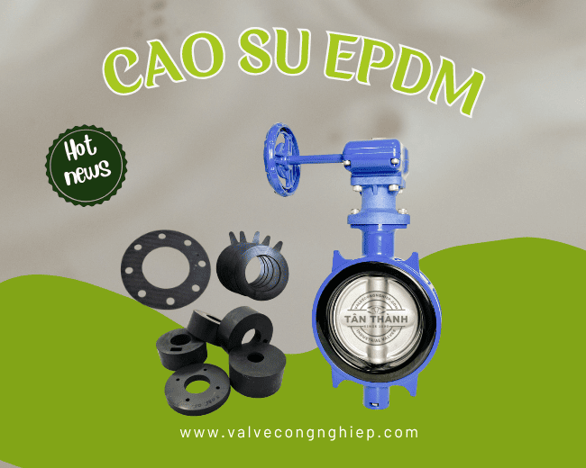 Cao su EPDM là gì và ứng dụng