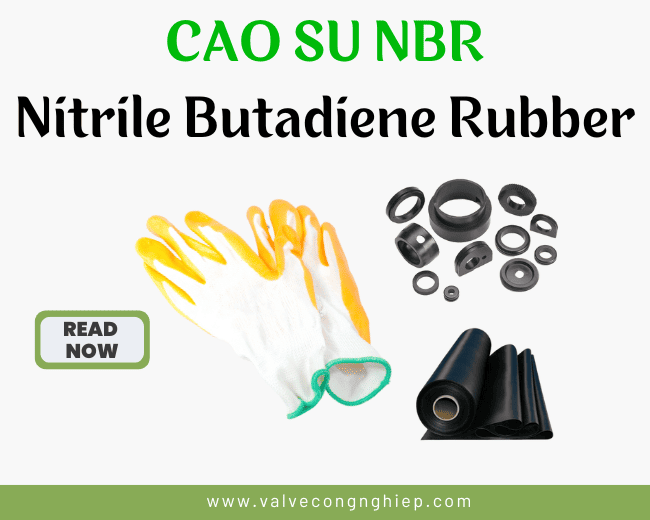 Cao su NBR Nitrile Butadiene Rubber là gì