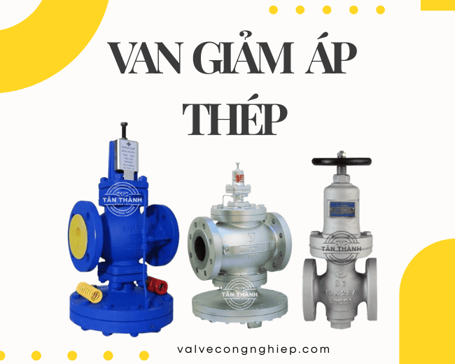 Van giảm áp thép Steel Pressure Reducing Valve