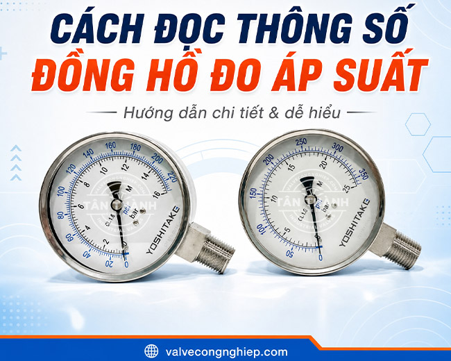 Cách đọc thông số đồng hồ đo áp suất đúng kỹ thuật