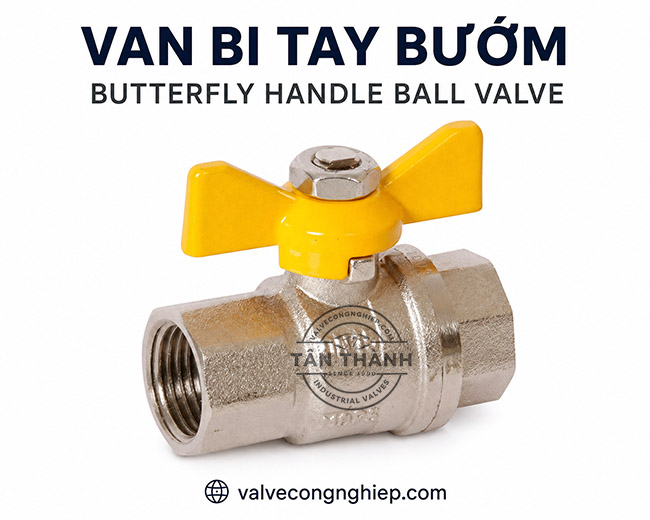Van bi tay bướm Butterfly Handle Ball Valve là gì?